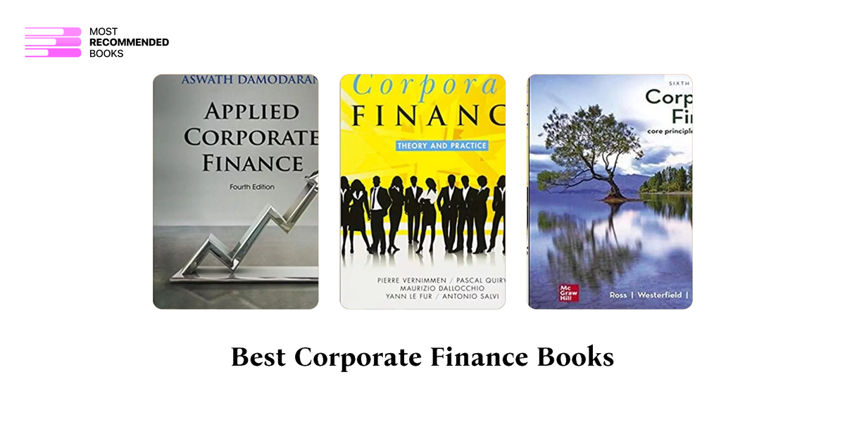12 best corporate finance books definitive ranking 